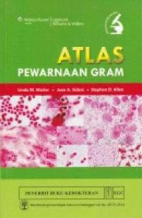 Image of Atlas Pewarnaan Gram (Direct Smear Atlas : A Monograph of Gram-Stained Preparations of Clinical Specimens)