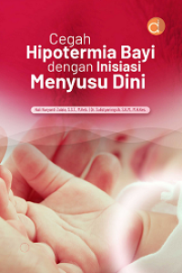 Image of Cegah Hipotermia Bayi dengan Inisiasi Menyusu Dini