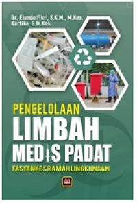 Image of Pengelolaan Limbah Medis Padat FASYANKES Ramah Lingkungan