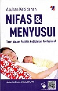 Image of Asuhan Kebidanan Nifas & Menyusui Teori dalam Praktik Kebidanan Profesional