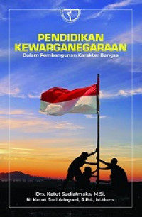 Image of Pendidikan Kewarganegaraan : Dalam Pembangunan Karakter Bangsa
