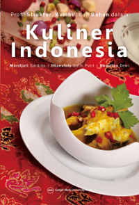 Image of Profil Struktur, Bumbu dan Bahan dalam Kuliner Indonesia