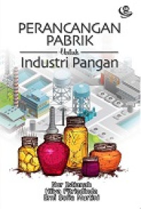 Image of Perancangan Pabrik untuk Industri Pangan