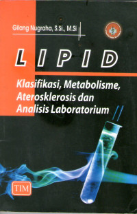 Image of Lipid : Klasifikasi, Metabolisme, Aterosklerosis dan Analisis Laboratorium
