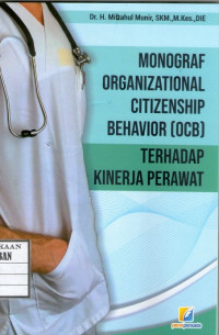 Image of Monograf Organizational Citizenship Behavior (OCB) terhadap Kinerja Perawat
