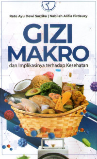 Image of Gizi Makro dan Implikasinya terhadap Kesehatan