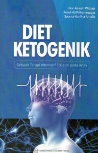 Image of Diet Ketogenik : Sebuah Terapi Alternatif Epilepsi pada Anak