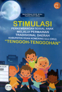 Image of Stimulasi Pengembangan Sosial Anak Melalui Permainan Tradisional Daerah Kabupaten Ogan Komering Ulu (OKU) 