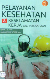Image of Pelayanan Kesehatan & Keselamatan Kerja Bagi Perusahaan