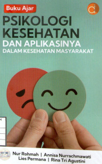 Image of Buku Ajar Psikologi Kesehatan Dan Aplikasinya Dalam Kesehatan Masyarakat