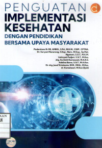 Image of Penguatan Implementasi Kesehatan Dengan Pendidikan Bersama Upaya Masyarakat