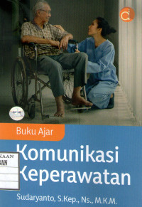 Image of Buku Ajar: Komunikasi Keperawatan