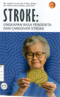 Image of Stroke: Ungkapan Rasa Penderita dan Caregiver Stroke