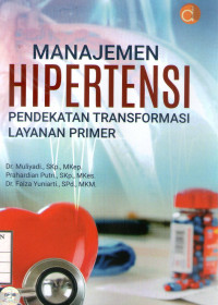 Image of Manajemen Hipertensi Pendekatan Transformasi Layanan Primer