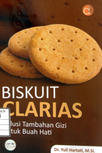 Image of Biskuit Clarias Solusi Tambahan Gizi untuk Buah Hati