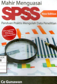 Image of Mahir Menguasai SPSS Panduan Praktis Mengolah Data Penelitian