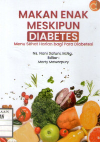 Image of Makan Enak Meskipun Diabetes Menu Sehat Harian bagi Para Diabetesi