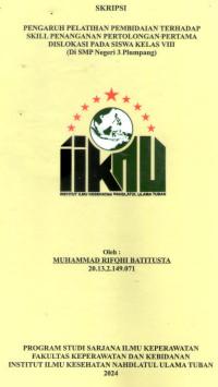 Image of Pengaruh Pelatihan Pembidaian Terhadap Skill Penanganan Pertolongan Pertama Dislokasi Pada Siswa Kelas VIII (Di SMP Negeri 3 Plumpang)