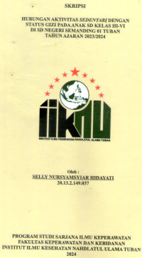 Image of Hubungan Aktivitas Sedentari Dengan Status Gizi Pada Anak SD Kelas III-IV Di SD Negeri Semanding 01 Tuban Tahun Ajaran 2023/2024