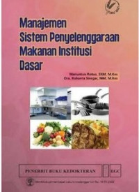 Image of Manajemen Sistem Penyelenggaraan Makanan Institusi Dasar