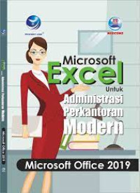 Image of Microsoft Excel untuk Administrasi Perkantoran Modern - Microsoft Office 2019
