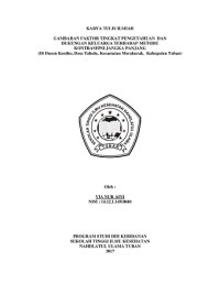 Image of Gambaran faktor tingkat pengetahuan dan dukungan keluarga terhadap metode kontrasepsi jangka panjang (di Dusun Kenthu, Desa Tahulu, Kecamatan Merakurak, Kabupaten Tuban)